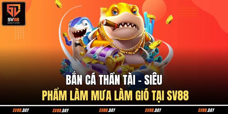 Bắn cá thần tài