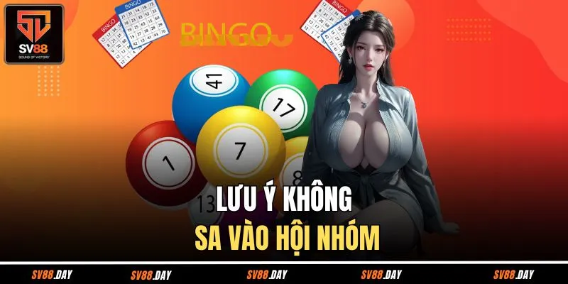 Lưu ý không sa vào hội nhóm